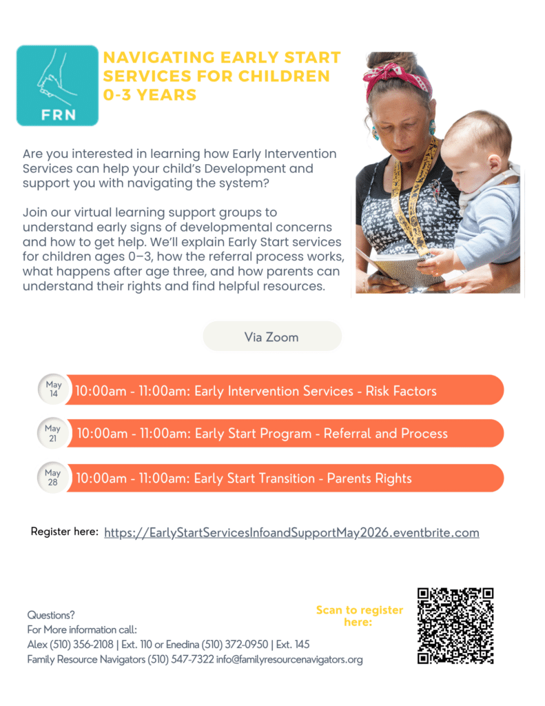 A flyer for a Zoom event titled Navigating Early Start Services for Children 0-3 Years, hosted by Family Resource Navigators. Includes dates, times, session topics, contact info, registration link, and an adult holding a baby.