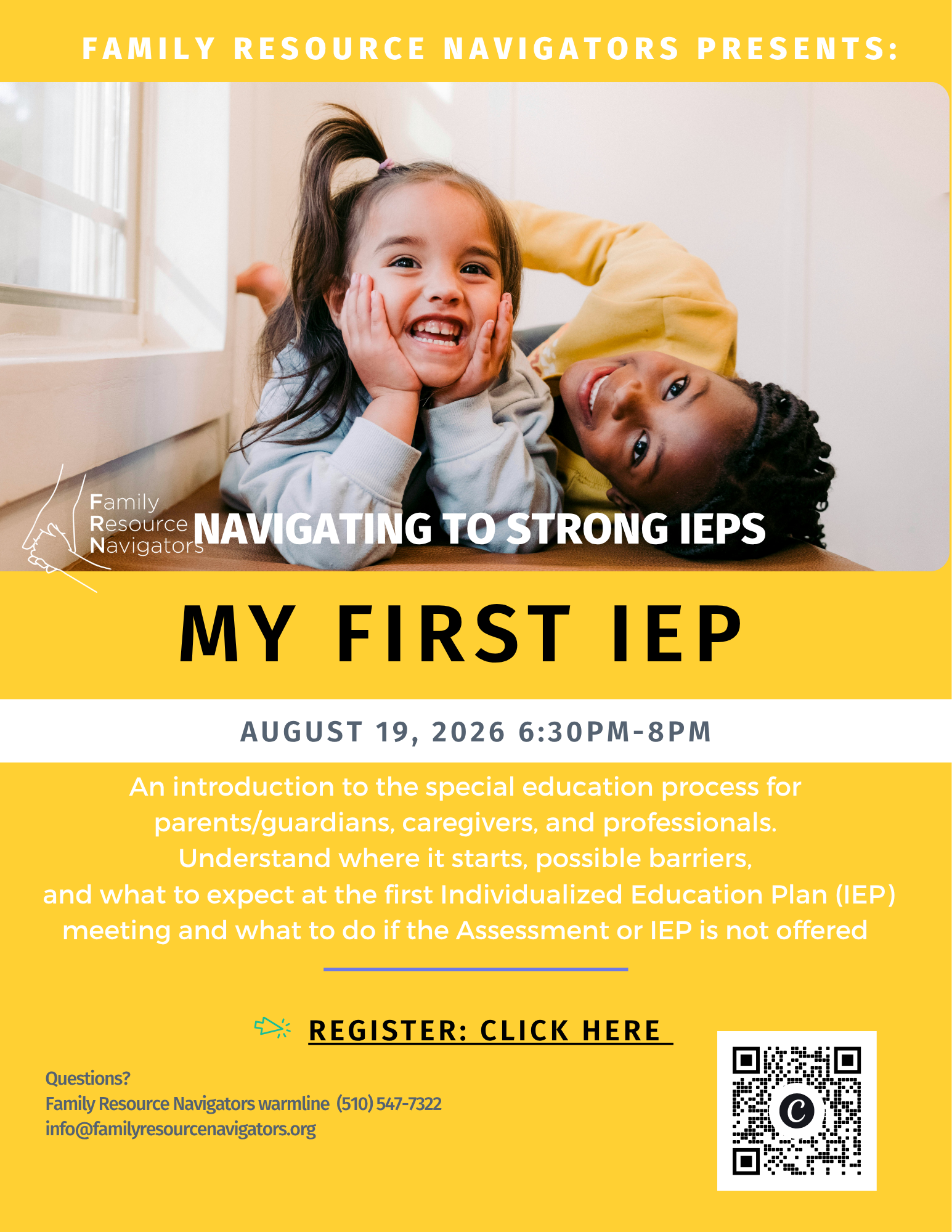Two young children smile and hug on a yellow bench. Event flyer text reads: Navigating to Strong IEPs—My First IEP, August 19, 2026, 6:30-8pm, with registration and contact info below. Perfect for families preparing for their first IEP meeting or looking to build Strong IEPs from the start.